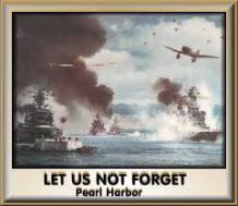 Not forget Pearl Harbor